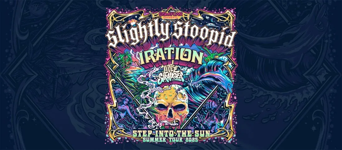 Slightly Stoopid, Iration & Little Stranger